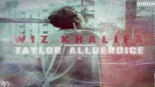 Wiz Khalifa - Mia Wallace [Taylor Allderdice]