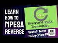 Watch Now Before You Mess HOW TO REVERSE MPESA TRANSACTIONS