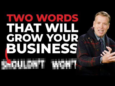 Two Words That Will Grow Your Business