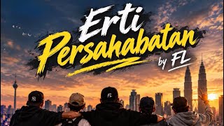 Download lagu FL-Erti Persahabatan (Original Version) mp3