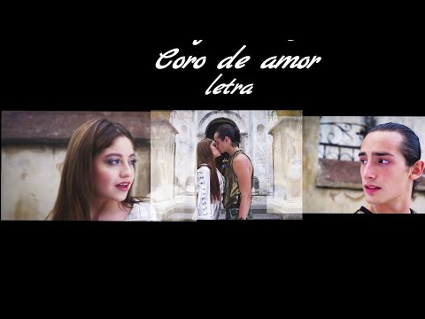 Emilio Osorio y Karol Sevilla: Coro de amor (letra)