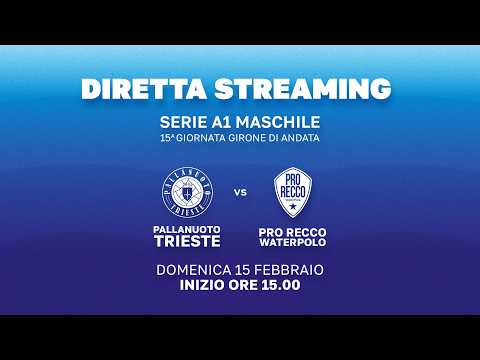 A1M Pallanuoto Trieste vs Pro Recco Waterpolo