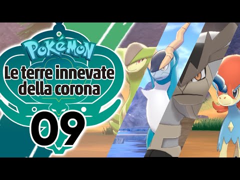 I 4 SPADACCINI LEGGENDARI - Le terre innevate della Corona  (DLC 2 Pokémon Spada e Scudo) ITA #09