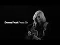 Donna Frost "Press On" (Official Video)