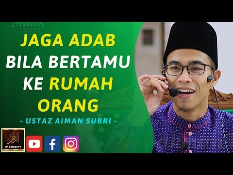 Ustaz Aiman Subri   JAGA ADAB Bila BERTAMU Ke RUMAH ORANG