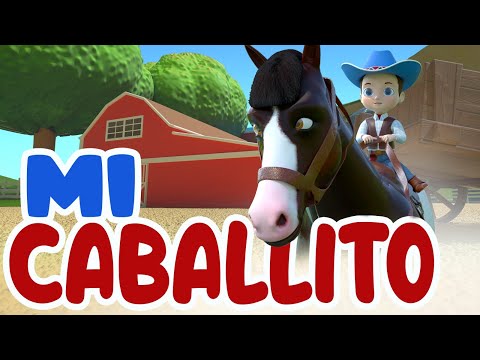 MI CABALLITO🔵 VIDEOS PARA NIÑOS 🔵 VIDEOS PARA BEBE 🔵 CANCIONES INFANTILES 2024