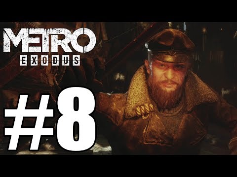 Metro Exodus Gameplay Walkthrough Part 8 [ 4K Xbox One X ] No Commentary