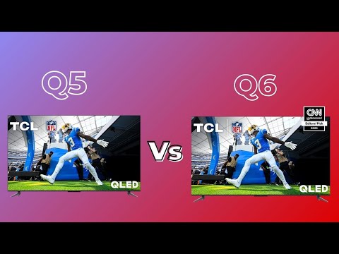 TCL Q5 vs TCL Q6 || Full Comparsions