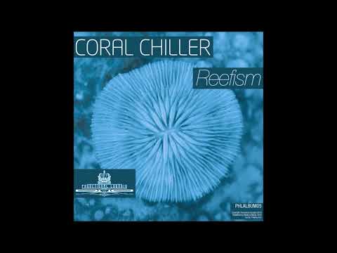 Coral Chiller - Mind Wires