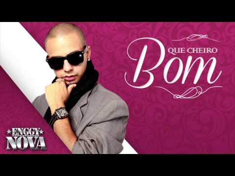 Enggynova - Que Cheiro Bom (Áudio)