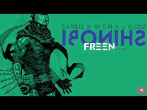 Sarius x W.E.N.A x Gedz - Shinobi //Freen trvp blend