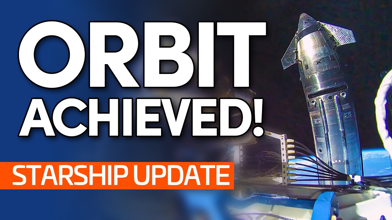 Starship Finally Reaches Orbit—Is a Ship Catch Next? | Starship Update