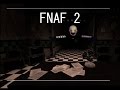 NOOB FREAK OUT - Five Nights At Freddy's 2 ...