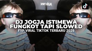 Download lagu DJ JOGJA ISTIMEWA FUNGKOT TAPI SLOWED RVB | VIRAL FYP TIKTOK TERBARU 2026 mp3