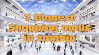 Top 10 biggest shopping malls in zambia