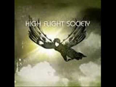 High Flight Society - Escaping