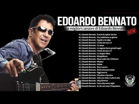 Le migliori canzoni di Edoardo Bennato - I Successi di Edoardo Bennato Il Meglio di Edoardo Bennato