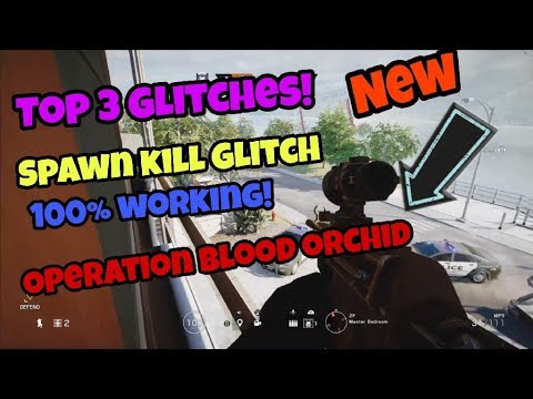 RAINBOW SIX SIEGE TOP 3 GLITCHES (NEW) OPERATION BLOOD ORCHID 2017 Video