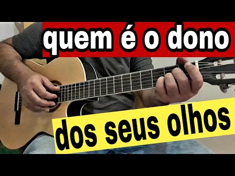 Quem É O Dono Dos Seus Olhos - Leonardo