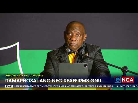'ANC leadership reaffirms GNU' Ramaphosa