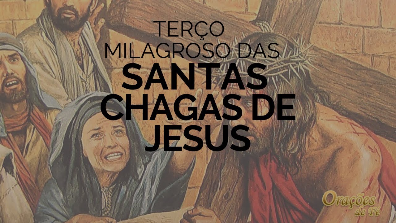Terço Milagroso das Santas Chagas de Jesus