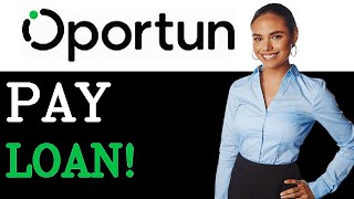 How To Pay Oportun Loan (2025)