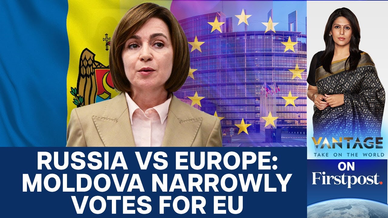 Moldova Votes for European Union by Razor-Thin Margin | Vantage with Palki Sharma
