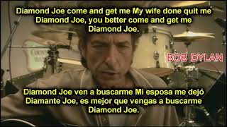 BOB DYLAN - Diamond Joe - [ESPAÑOL ENGLISH]
