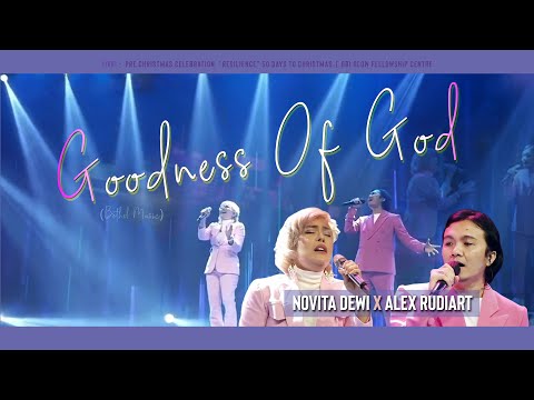 Novita Dewi x Alex Rudiart | Goodness Of God - Kesaksian Pujian Kristen | "50 Days To Christmas"