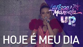 Larissa Manoela - Hoje É Meu Dia (Ao Vivo - Up! Tour)