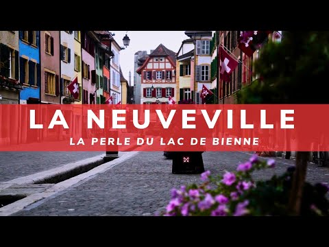 Visite Complète de La Neuveville | Trésors Cachés de Suisse 🇨🇭 | Circuit Jura3Lacs – Grand Chasseral