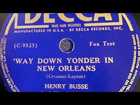 'Way Down Yonder In New Orleans - Henry Busse And His Orchestra 1934
