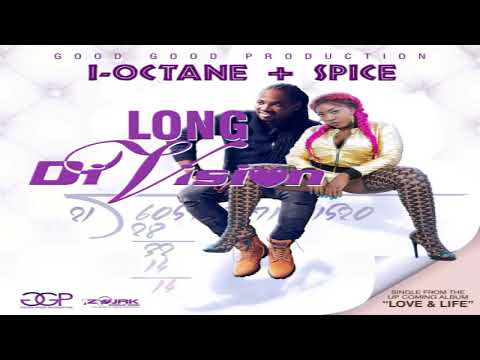 Long Division - I-Octane Ft. Spice 2017