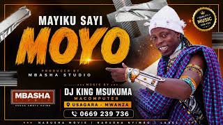 MAYIKU SAYI SONG MOYO 2026 BY DJ ENOCK J4 