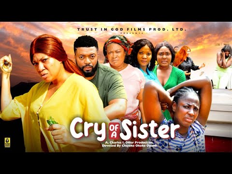 CRY OF A SISTER SEASON 4-(New Movie) Qeeneth Hilbert / Ella Idu-2025 Latest Nigerian Nollywood Movie