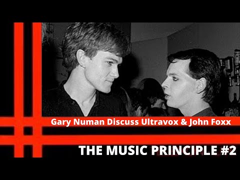 Gary Numan talks about John Foxx and Ultravox