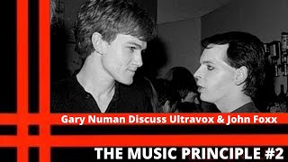 Gary Numan talks about John Foxx and Ultravox