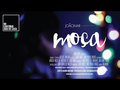 JOÃO MAR - Moça (No Cantinho Aqui de Casa)