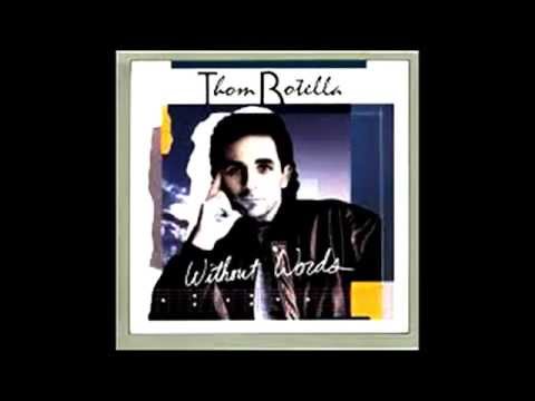 Thom Rotella - Without Words