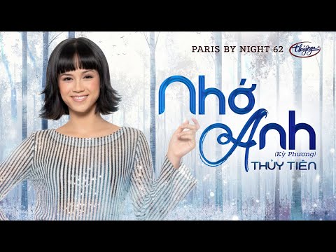 PBN 62 | Thủy Tiên - Nhớ Anh
