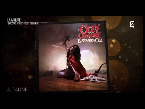 Alcaline, La Minute du 26/04 - Ozzy Osbourne "Blizzard Of Ozz"