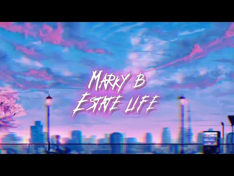 Marky B - Estate Life. Lyrics (hop on the mic and I’m back again and I’m on a back wheel of a ktm)
