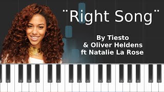 Tiesto &amp; Oliver Heldens ft Natalie La Rose - &quot;The Right Song&quot; Piano Tutorial