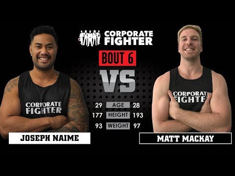 Corporate Fighter 27 - Joseph Naime vs Matt Mackay