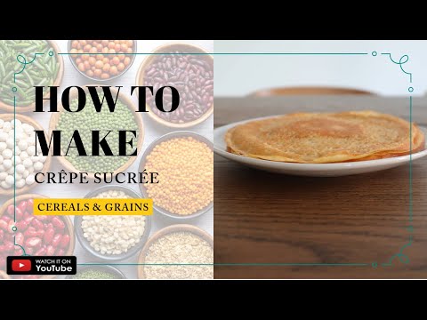 How to Make Crêpe Sucrée | French Sweet Crepe