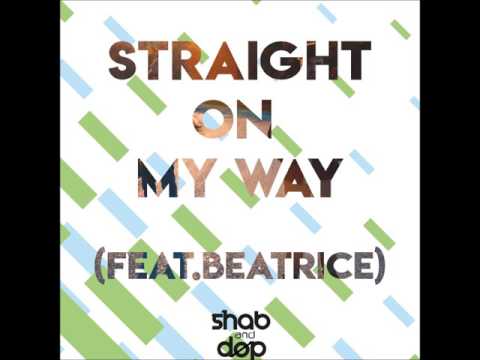 Shab&Døp - Straight On My Way ft. Beatrice (Mike Payne Remix)