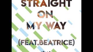 Shab&Døp - Straight On My Way ft. Beatrice (Mike Payne Remix)