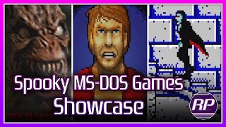 Spooky MS-DOS Games Showcase - Retro Pals