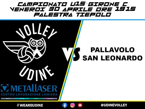 U15 Metallaser Udine Volley - San Leonardo