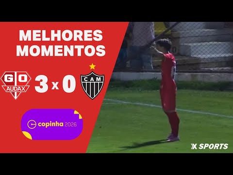 MELHORES MOMENTOS - AUDAX OSASCO 3 x 0 ATLÉTICO MINEIRO - COPINHA